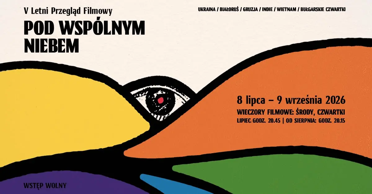 V LETNI PRZEGLĄD FILMOWY POD WSPÓLNYM NIEBEM