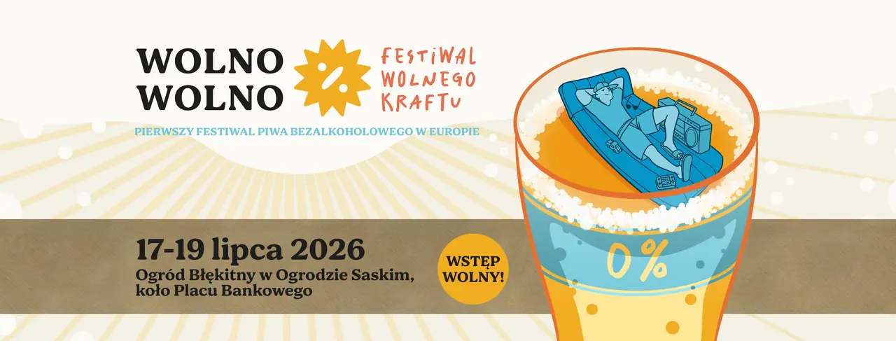 Wolno wolno 2026! Pierwszy festiwal piwa bezalkoholowego w Europie!