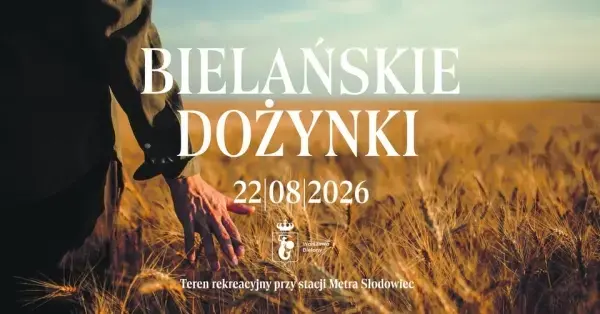Bielańskie Dożynki 2026